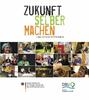 Zukunft Selber Machen