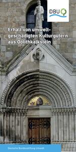 Erhalt von umweltgeschädigten Kulturgütern aus Oolithkalkstein