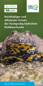 Nachhaltiger und effizienter Schutz der hochgradig bedrohten Gelbbauchunke