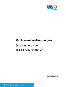 Verfahrensbestimmungen (Auszug aus den DBU-Förderleitlinien) 