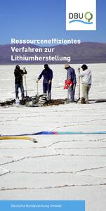 Ressourceneffizientes Verfahren zur Lithiumherstellung