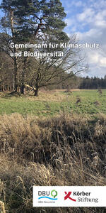 Gemeinsam für Klimaschutz und Biodiversität