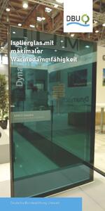 Isolierglas mit maximaler Wärmedämmfähigkeit