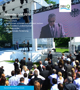 Jahresbericht 2016 / Deutsche Bundesstiftung Umwelt