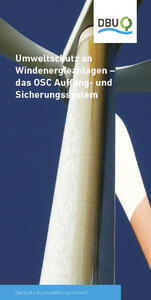 Umweltschutz an Windenergieanlagen – das OSC Auffang- und Sicherungssystem