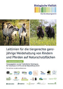 Leitlinien für die tiergerechte ganzjährige Weidehaltung von Rindern und Pferden auf Naturschutzflächen