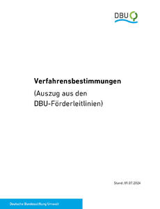 Verfahrensbestimmungen (Auszug aus den DBU-Förderleitlinien) 