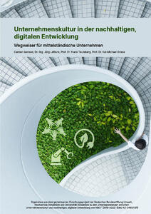 Unternehmenskultur in der nachhaltigen, digitalen Entwicklung
