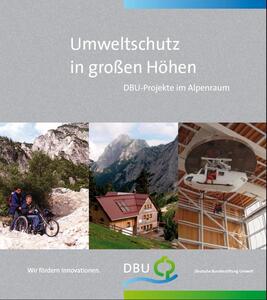 Umweltschutz in großen Höhen = Aiming high for the environment