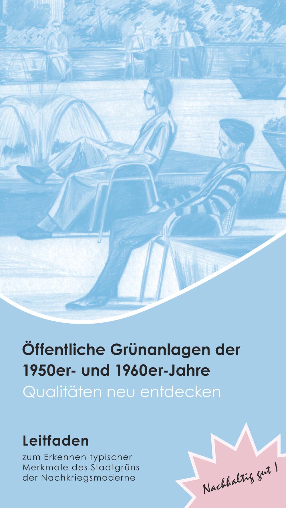 Titelblatt Leitfadens Grünanalgen der 1950er- und 1960er-Jahre © TU Berlin