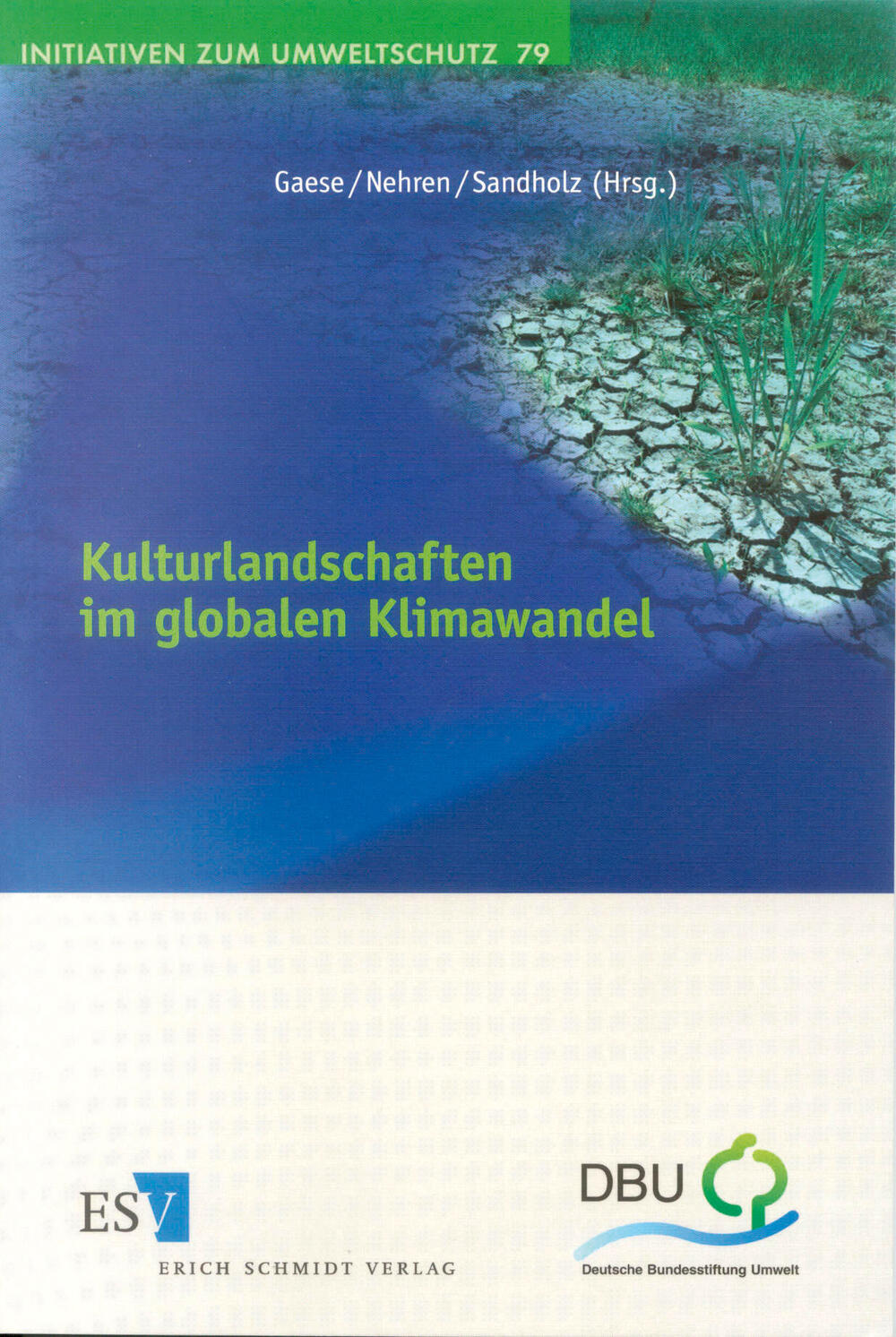 Kulturlandschaften im globalen Klimawandel
 