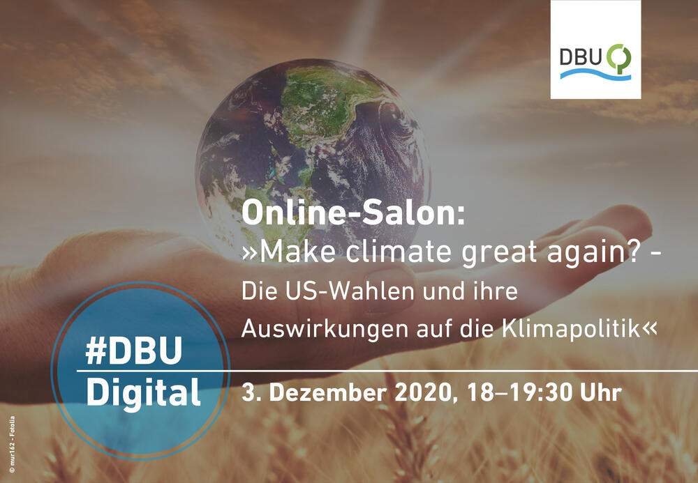 Make Climate Great Again? © Deutsche Bundesstiftung Umwelt