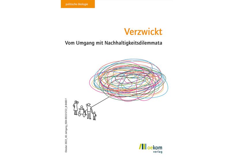 Buchcover „Verzwickt – Vom Umgang mit Nachhaltigkeitsdilemmata