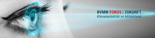 BVMW FOKUS | ZUKUNFT 