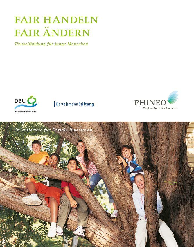 Cover of the report: „Fair handeln, fair verändern! Umweltbildung für junge Menschen” 
