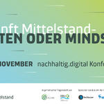 Zukunft Mittelstand - Daten oder Mindset? © nachhaltig.digital