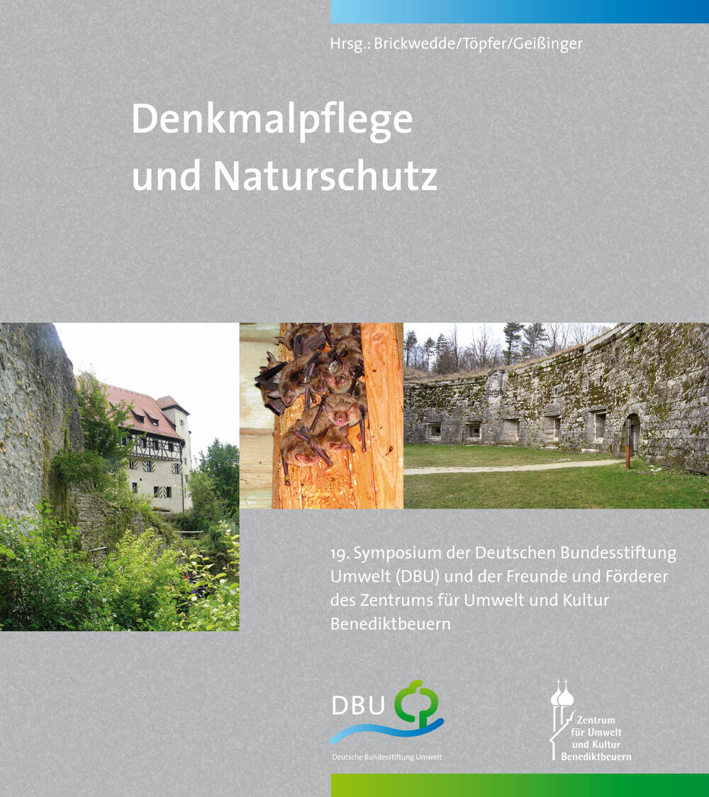 Denkmalpflege und Naturschutz 