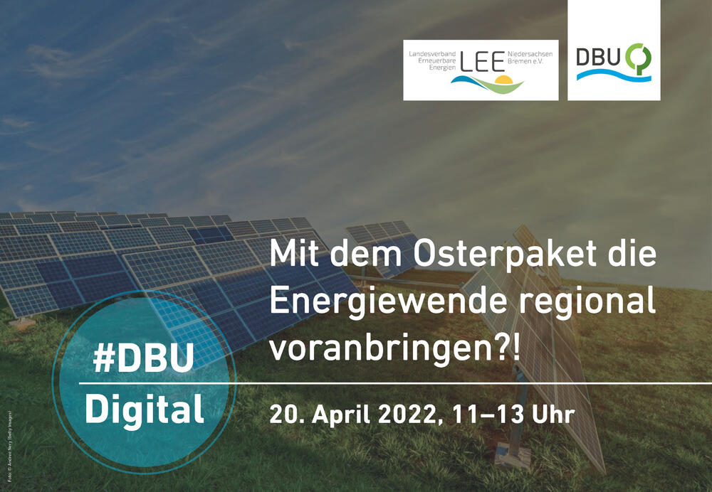 LEE-Branchentag mobil / #DBUdigital - Mit dem Osterpaket die Energiewende regional voranbringen?! © Deutsche Bundesstiftung Umwelt