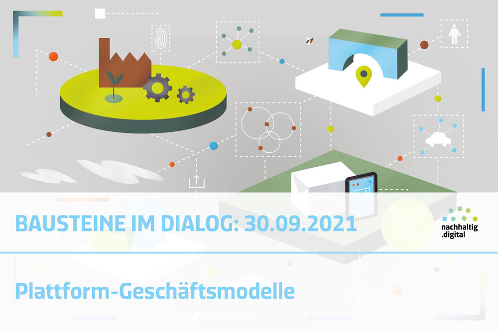 nachhaltig.digital Plattformgeschäftsmodelle Ankündigung © nachhaltig.digital / Carolin Eitel 