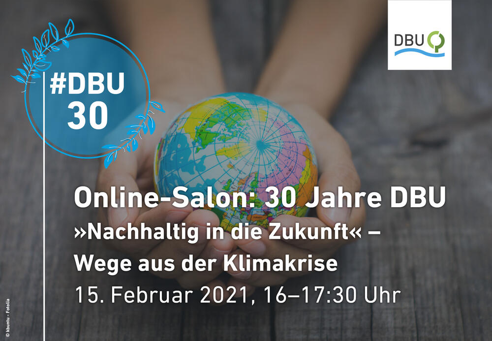 Wege aus der Klimakrise © Deutsche Bundesstiftung Umwelt