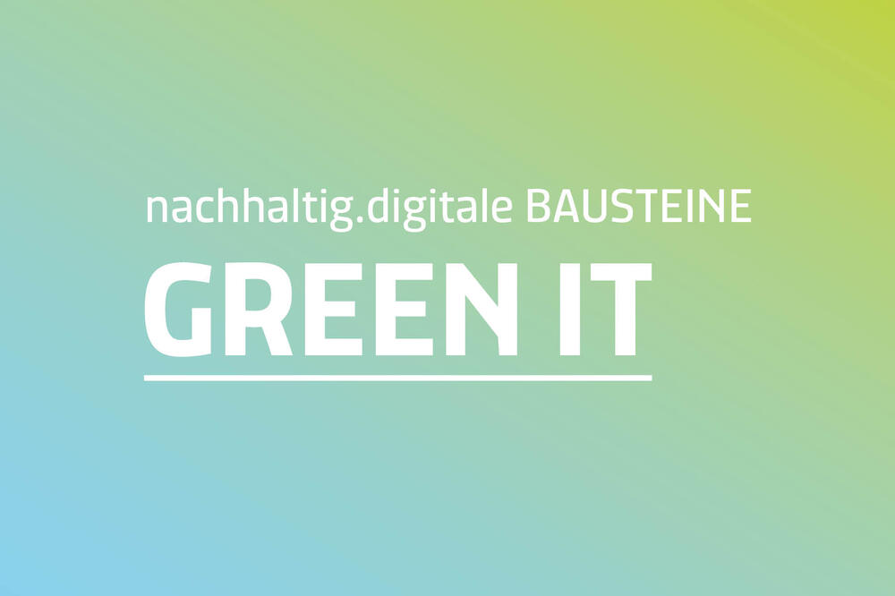 Green IT &copy; nachhaltig.digital