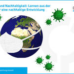 Corona und Nachhaltigkeit © Deutsche Bundesstiftung Umwelt