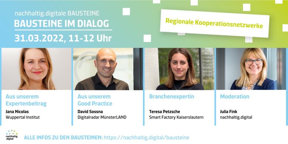 Die Event-Reihe „Bausteine im Dialog“ von nachhaltig.digital widmet sich am Donnerstag, 31. März von 11 – 12 Uhr „Regionalen Kooperationsnetzwerken“. 