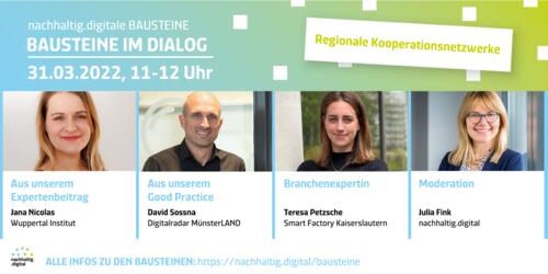 Die Event-Reihe „Bausteine im Dialog“ von nachhaltig.digital widmet sich am Donnerstag, 31. März von 11 - 12 Uhr „Regionalen Kooperationsnetzwerken“. 