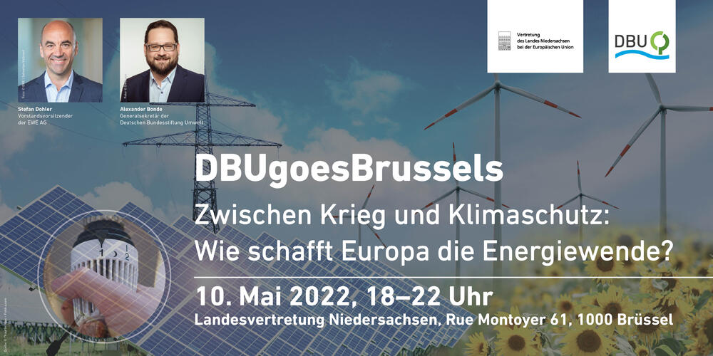 Zum Auftakt ihrer Reihe „DBUgoesBrussels“ lädt die Deutsche Bundesstiftung Umwelt (DBU) in Kooperation mit der Vertretung des Landes Niedersachsen bei der Europäischen Union (EU) in Brüssel zu einer Abendveranstaltung ein. 
