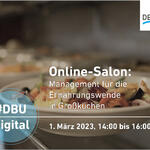 #DBUdigital Online-Salon „Management für die Ernährungswende in Großküchen“ © Deutsche Bundesstiftung Umwelt