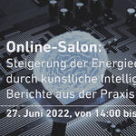 DBU-Online-Salon „Steigerung der Energieeffizienz durch künstliche Intelligenz - Berichte aus der Praxis“ © Deutsche Bundesstiftung Umwelt