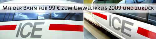 Sonderkonditionen für die Bahnfahrt zum Umweltpreis © Deutsche Bahn AG