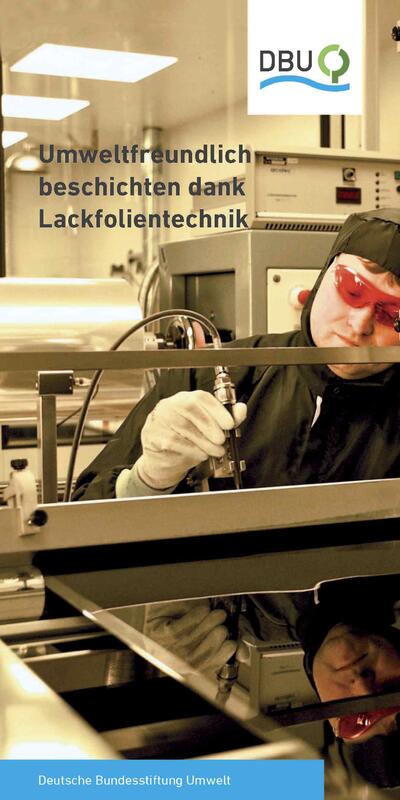 Umweltfreundlich beschichten dank Lackfolientechnik