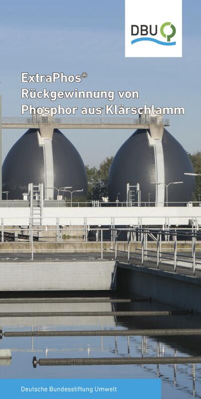 ExtraPhos® Rückgewinnung von Phosphor aus Klärschlamm