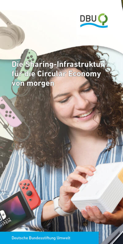 Die Sharing-Infrastruktur  für die Circular Economy  von morgen