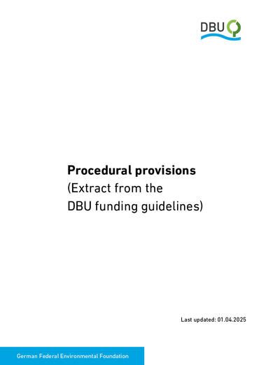Procedural provisions  (Extract from the  DBU funding guidelines)