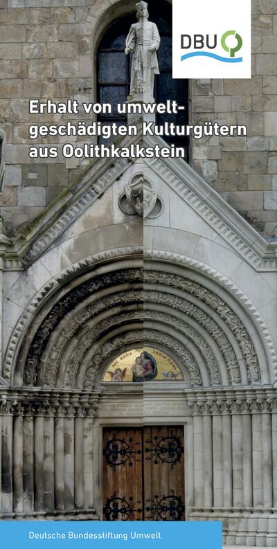 Erhalt von umweltgeschädigten Kulturgütern aus Oolithkalkstein