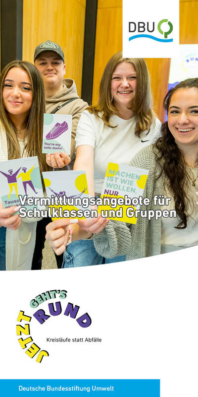 »Jetzt geht’s rund« In die Kreisläufe … fertig … los! Vermittlungsangebote für Schulklassen und Gruppen