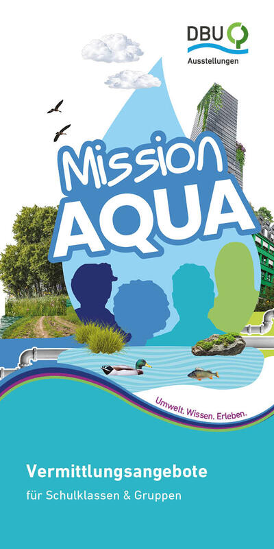 Mission Aqua - Vermittlungsangebote für Schulklassen und Gruppen