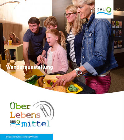 Wanderausstellung ÜberLebensmittel [Broschüre]