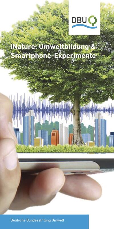 iNature: Umweltbildung & Smartphone-Experimente