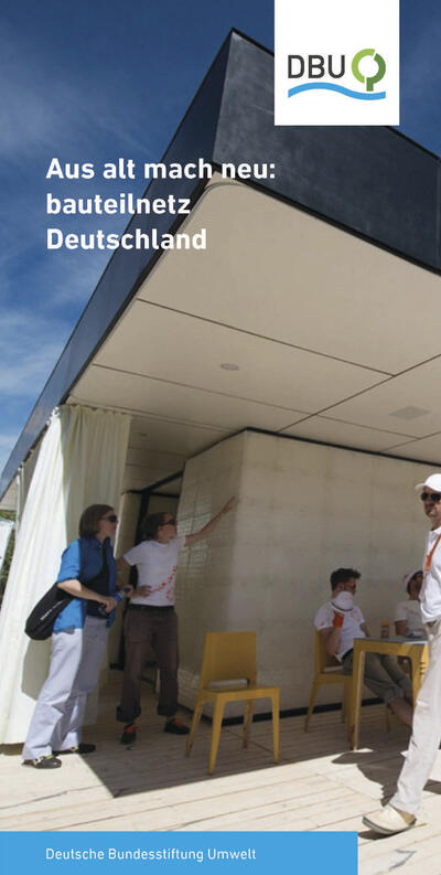 Aus alt mach neu: bauteilnetz Deutschland