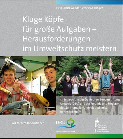 Kluge Köpfe für große Aufgaben - Herausforderungen im Umweltschutz meistern