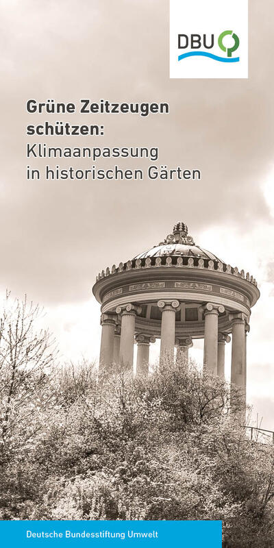 Grüne Zeitzeugen schützen: Klimaanpassung in historischen Gärten 