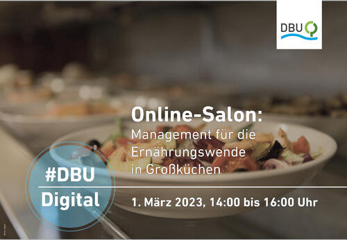 #DBUdigital Online-Salon „Management für die Ernährungswende in Großküchen“ © Deutsche Bundesstiftung Umwelt