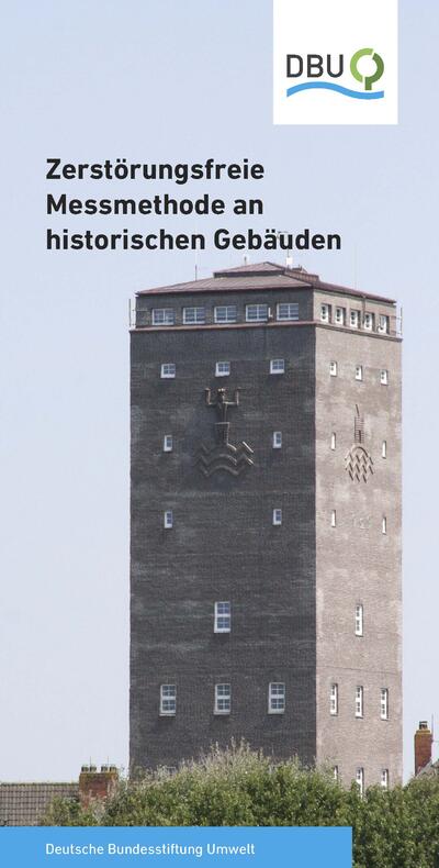 Zerstörungsfreie Messmethode an historischen Gebäuden