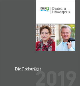 Deutscher Umweltpreis - Die Preisträger 2019