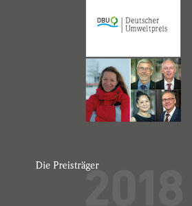 Deutscher Umweltpreis - Die Preisträger 2018